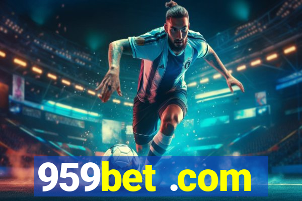 959bet .com